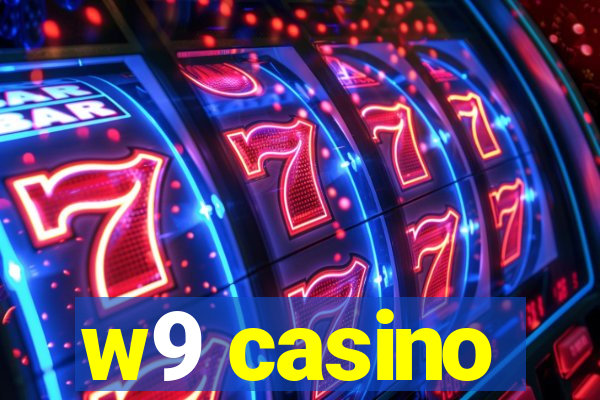 w9 casino